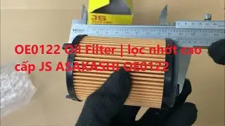 OE0122 Oil Filter | lọc nhớt cao cấp JS ASAKASHI OE0122 | Anphuc Auto  JS OE0122