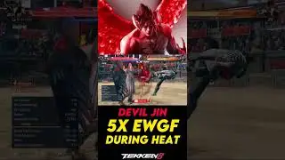 Devil Jin 5X EWGF During Heat Combo