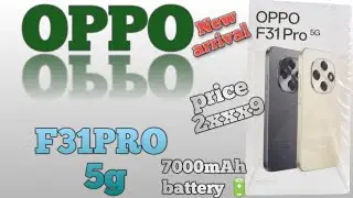Oppo F31 Pro 5G Smart Phone Unboxing and Review 