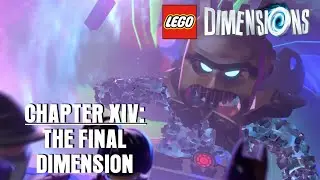LEGO Dimensions | Chapter XIV: The Final Dimension