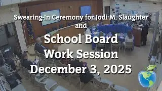 School Board Work Session: 12-3-25
