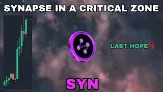 SYN COIN IN A CRITICAL ZONE UPDATE IN 2025‼️ THE VERY LAST HOPE FOR SYNAPSE CRYPTO‼️ THE LAST CHANCE
