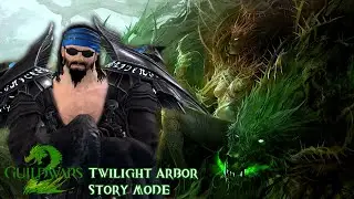 Guild Wars 2: Twilight Arbor (Story Mode) (Solo Run)
