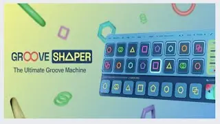 Играем с Groove Shaper от Pitch Innovation &mdash; идеальной машиной для создания грувов