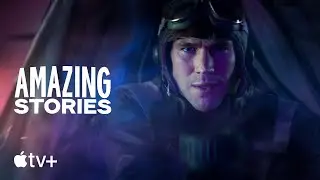 Amazing Stories &mdash; Official Trailer | Apple TV+
