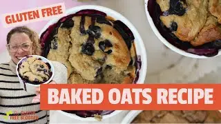 Easy Baked Oats Recipe (Gluten Free, High Protein Breakfast)