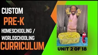 How to Homeschool / Worldschool | Pre-K Curriculum | Unit 2 | Multilingual Montessori Inspired