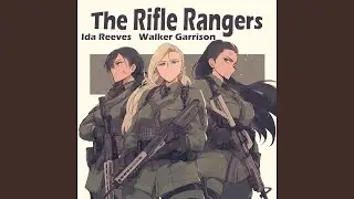 The Rifle Rangers (Female Version)