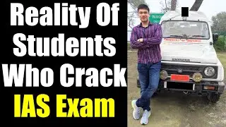 Reality of Students Who Crack UPSC CSE / IAS Exam