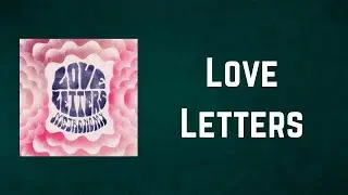 Metronomy - Love Letters (Lyrics)