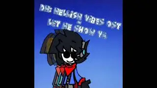 DH: Hellish Vibes OST - Let me show ya