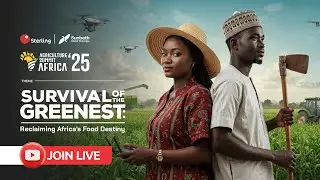 Survival of the Greenest - Agriculture Summit Africa (ASA) 2025 Day 2
