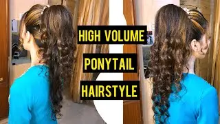 High Volume Ponytail Hairstyle/ High Tail Hairstyle/ Hairstyle Tutorial For Beginners