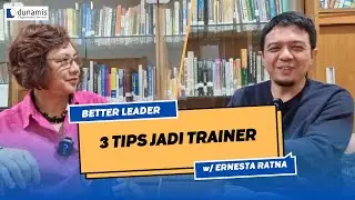 BETTER LEADER | 3 Tips Jadi Trainer #tantangan #fasilitator #pengalaman