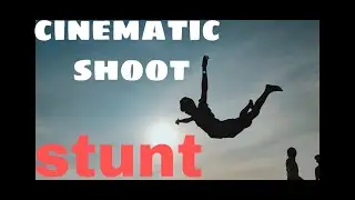 Cinematic shoot in 2021 | Good location for stunt 😘 (stunt practice)💪 | vlog 2