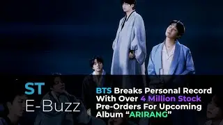BTS Breaks Personal Record With Over 4 Million Stock Pre-Orders For Upcoming Album &ldquo;ARIRANG&rdquo;