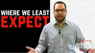 The Outsiders | Where We Least Expect