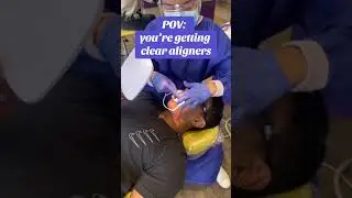 POV : You're getting clear aligners