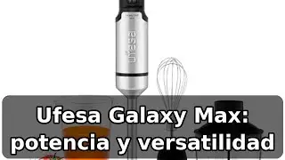 Review completa de Ufesa Galaxy Max Batidora de Mano: potencia 1500W