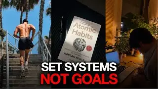 How To Set Systems Instead Of Goals (this will change your life)