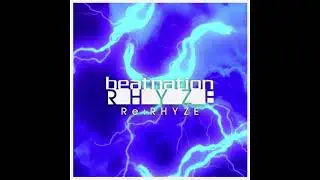 beatnation RHYZE - RE:RHYZE (High Quality Audio)