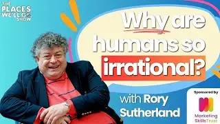Why are humans so irrational with behavioural economics legend, Rory Sutherland