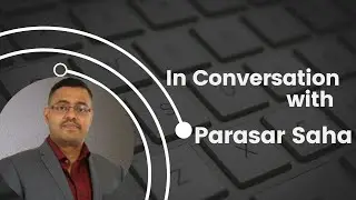 In Conversation with Parasar Saha || CEO, Digy4