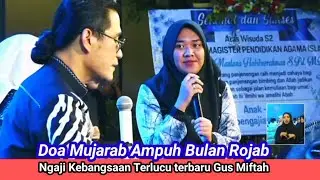 Ngaji Kebangsaan Terlucu terbaru 🔴Doa Mujarab Ampuh Bulan Rojab