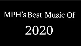 MPH's Best Music of 2020