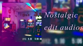 nostalgic edit audios that make you realise your not a little kid anymore 😔🤧