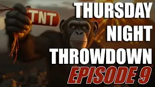 Thursday Night Throwdown S0E9 - Casted by whysatanwhy & Rippie