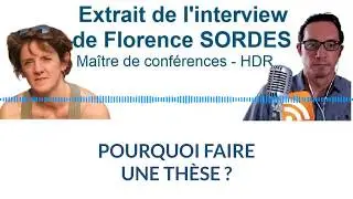 Pourquoi faire une th&egrave;se, pourquoi faire sa th&egrave;se ?