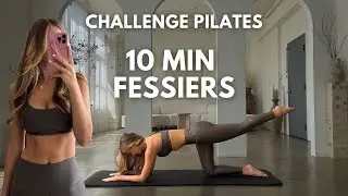 CHALLENGE PILATES PR&Eacute;-RENTR&Eacute;E 7 JOURS | 10 MIN FESSIERS | SANS &Eacute;QUIPEMENT | JESSY PILATES
