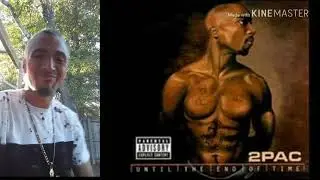REACTION ( TUPAC SHAKUR N OUTLAWZ ALL OUT OG AKA DIE SLOW