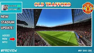 [PREVIEW] OLD TRAFFORD, NEW❗Stadium Update. Cameraman,Photographer | FIFA16 MOBILE