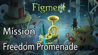 Figment Mission Freedom Promenade