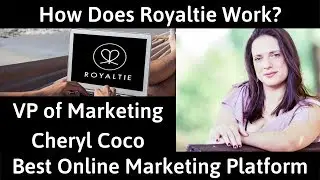 How Does Royaltie Work? Complete Company Overview with VP of Marketing, Cheryl Coco
