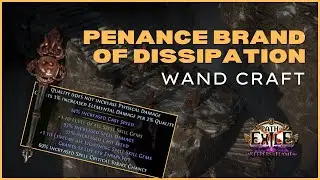 Penance Brand of Dissipation Herald Stacker +2 WAND CRAFT Guide