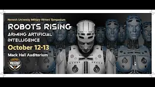 2022 Norwich University Military Writers&rsquo; Symposium 10/13/2022 LIVE