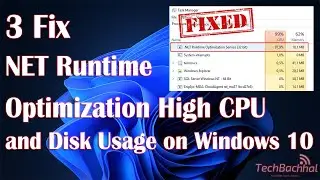 .NET Runtime Optimization High CPU and Disk Usage on Windows 10 - 3 Fix