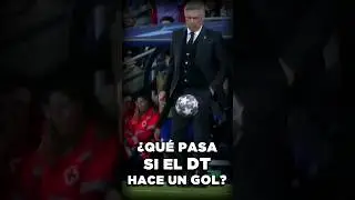 &iquest;Qu&eacute; pasa si el DIRECTOR T&Eacute;CNICO HACE un GOL?