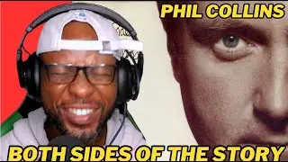 PHIL COLLINS - BOTH SIDES OF THE STORY | ICONIC SONG REACTION & REVIEW