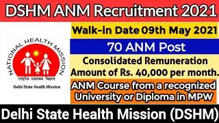 DSHM ANM Recruitment 2021: Notification Out For 70 ANM Vacancies #delhijobs #ANMjobs #DSHMjobs #MPW