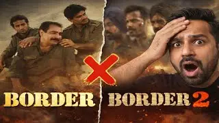 Border 2 Review | Border Jaisi Feel Aayi Ya Nahi? | Sachchai | Ravindra Solanki