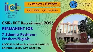 CSIR IICT Scientist Recruitment 2025 | Permanent Scientist Posts | Apply Now | PG/PhD