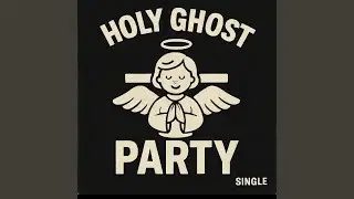 Holy Ghost Party