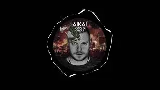 AiKAi - Vicious Circle (Original Mix)