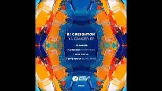 Ki Creighton - Gave You Up (Original Mix) [UNDER NO ILLUSION]