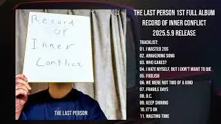 The Last Person &ndash; I Wasted 20s (Official Lyric Video)