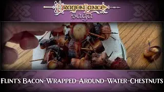 Flint's Bacon-Wrapped-Around-Water-Chestnuts - Recipes | DragonLance Saga
